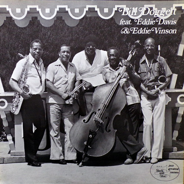 Bill Doggett Feat. Eddie "Lockjaw" Davis & Eddie "Cleanhead" Vinson - Bill Doggett Feat. Eddie Davis & Eddie Vinson | Black And Blue (33.138)