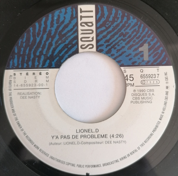 Lionel.D - Y'A Pas De Problème / Rapeur | Squatt (SQT 655923 7) - 3 Lionel.D - Y'A Pas De Problème / Rapeur | Squatt (SQT 655923 7) - 3
