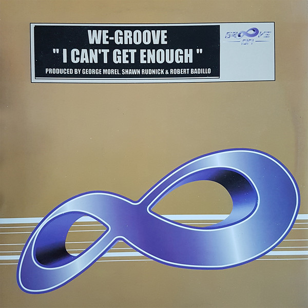 We-Groove - I Can't Get Enough | Groove On (GO-2)