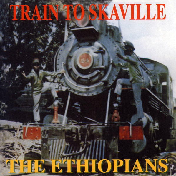The Ethiopians - Train To Skaville | Rhino Records (none) - main