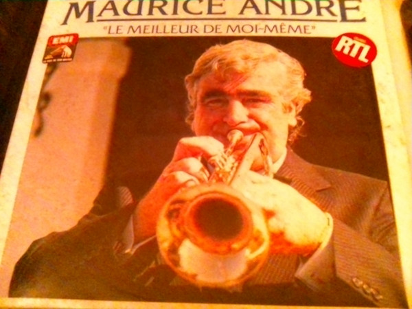 Maurice André - "Le Meilleur De Moi-Même" 2 Heures De Musique | Pathé Marconi EMI (7494771/81) - main