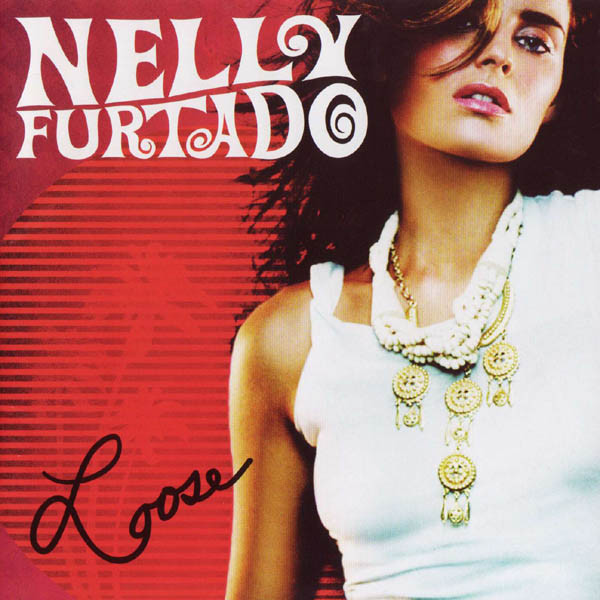 Nelly Furtado - Loose | Mosley Music Group (B000630002)