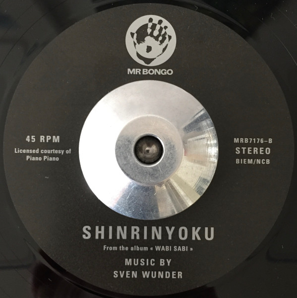 Sven Wunder - Hanami / Shinrinyoku | Mr Bongo (MRB7176) - 2