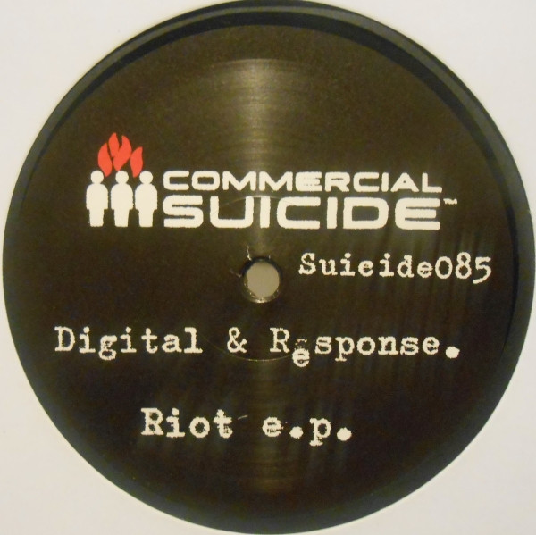 Digital & Response - Riot EP | Commercial Suicide (SUICIDE085)