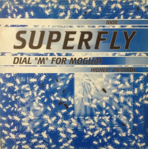 Dial M For Moguai - Higher / Beatbox | Superfly (10011)