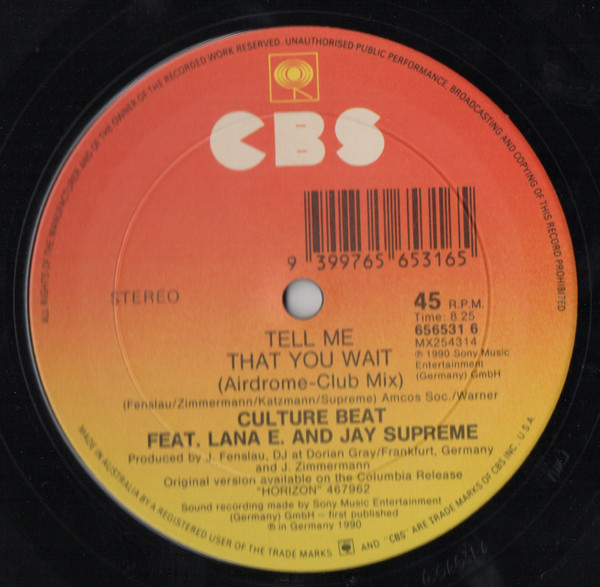 Culture Beat Featuring Lana E. & Jay Supreme - Tell Me That You Wait | CBS Records (656531 6) - 3
