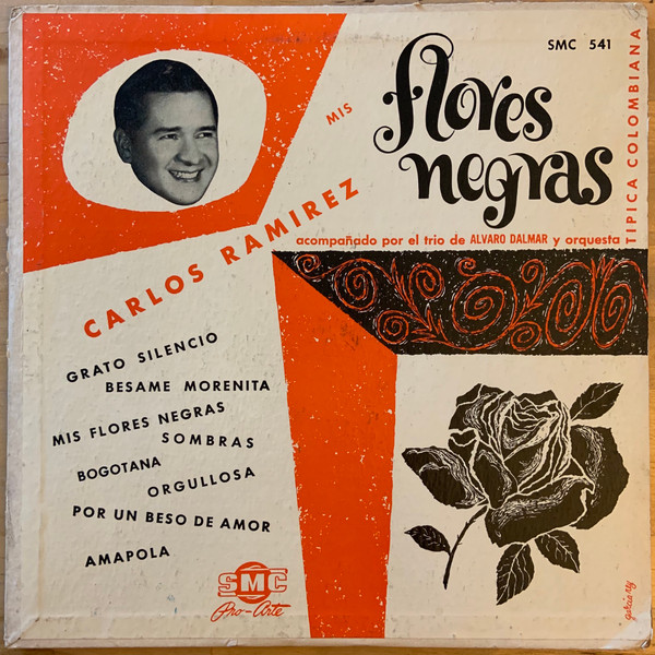 Carlos Julio Ramirez - Mis Flores Negras | SMC Pro-Arte (SMC 541) - main
