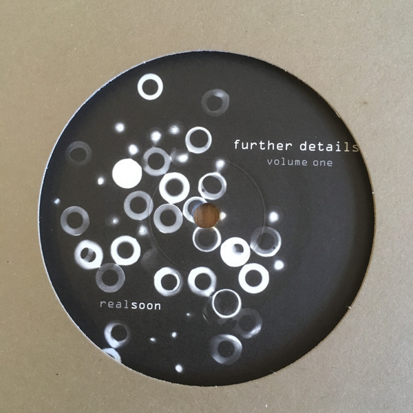 Further Details - Volume One | Real Soon (RS-001)