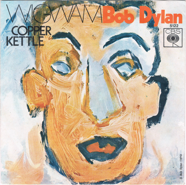 Bob Dylan - Wigwam | CBS (5122) - main