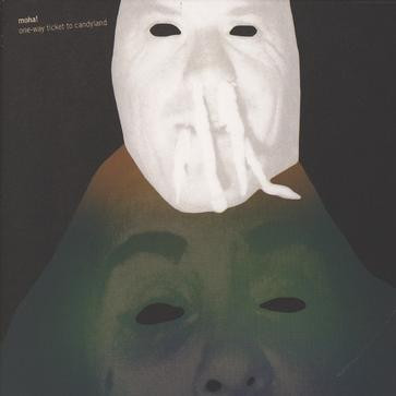 MoHa! - One-Way Ticket To Candyland | Rune Grammofon (RCD 2078) - main