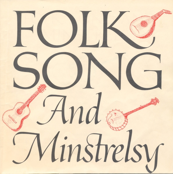 Various - Folk Song And Minstrelsy | The Classics Record Library (RL-7624) - 2