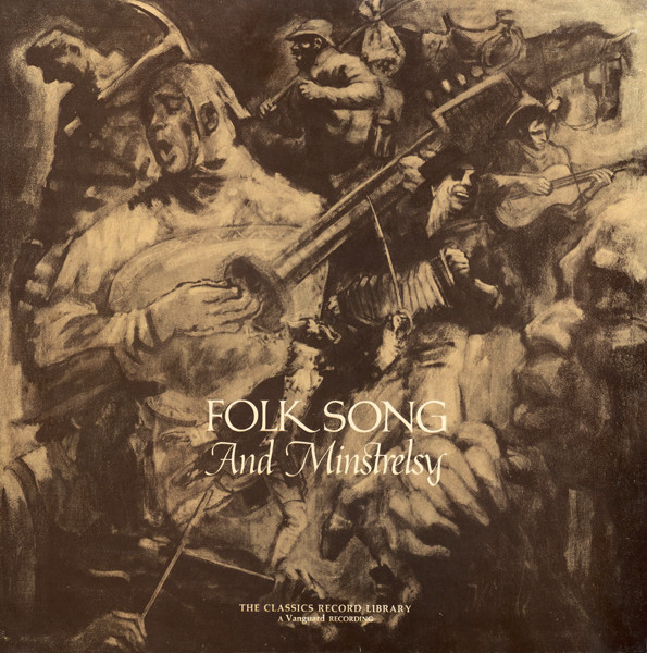 Various - Folk Song And Minstrelsy | The Classics Record Library (RL-7624) - main