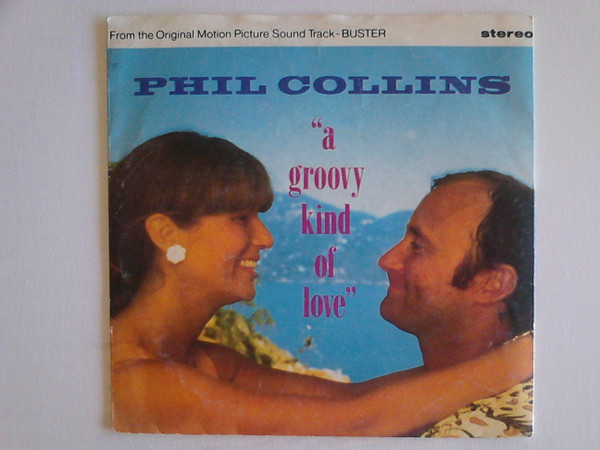 Phil Collins - A Groovy Kind Of Love | WEA (2578517) - main