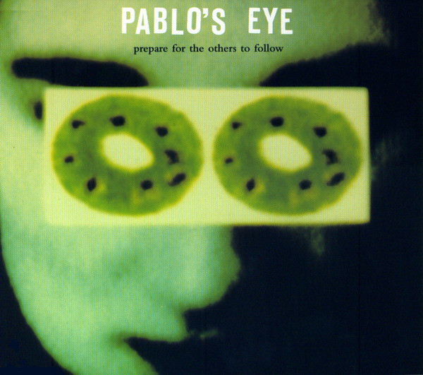 Pablo's Eye - Prepare For The Others To Follow | Swim ~ (CDSWM11)
