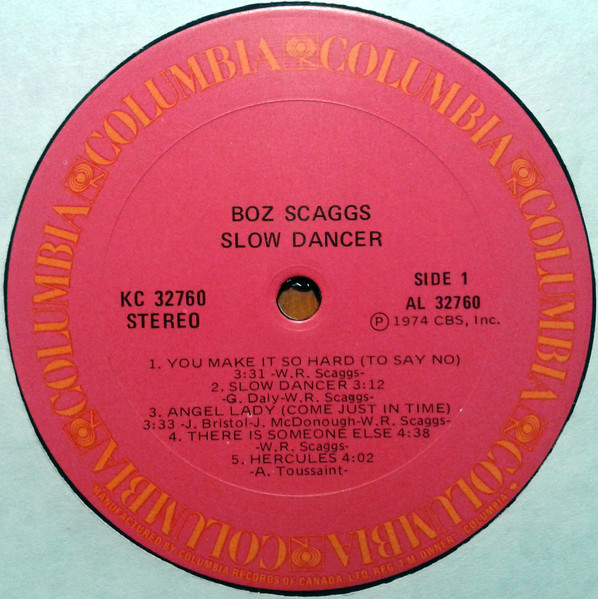 Boz Scaggs - Slow Dancer | Columbia (KC 32760) - 3 Boz Scaggs - Slow Dancer | Columbia (KC 32760) - 3