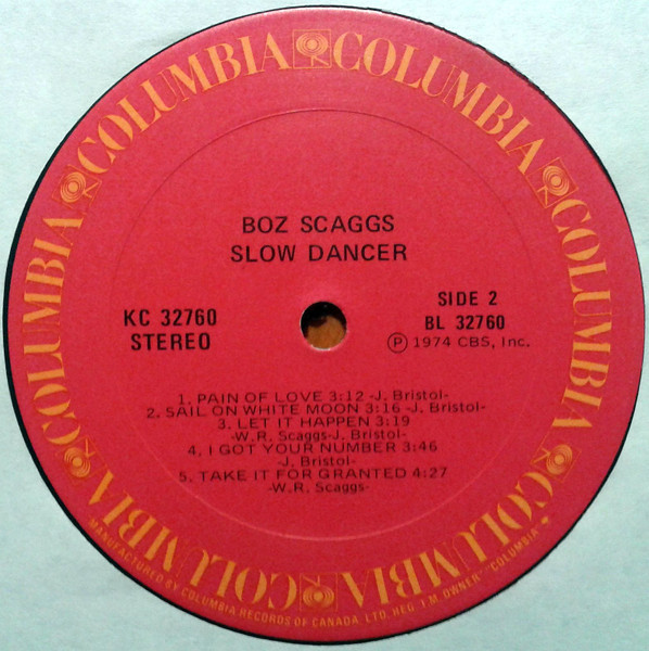 Boz Scaggs - Slow Dancer | Columbia (KC 32760) - 4 Boz Scaggs - Slow Dancer | Columbia (KC 32760) - 4