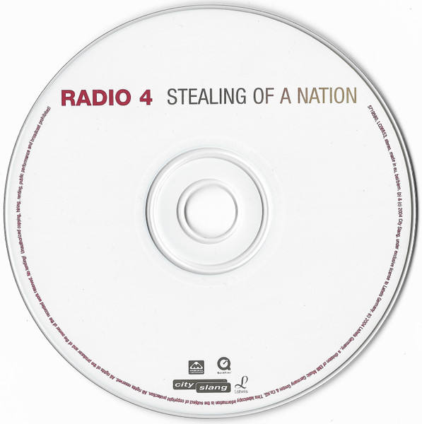 Radio 4 - Stealing Of A Nation | Labels (7243 571958 0 5) - 3