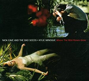 Nick Cave & The Bad Seeds + Kylie Minogue - Where The Wild Roses Grow | Mute (5016025601851) - main