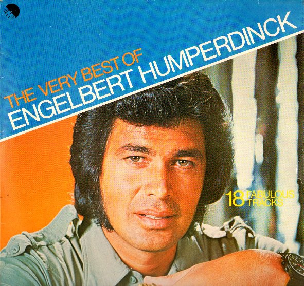 Engelbert Humperdinck - The Very Best Of Engelbert Humperdinck - 18 Fabulous Tracks | EMI (EMC 3160)