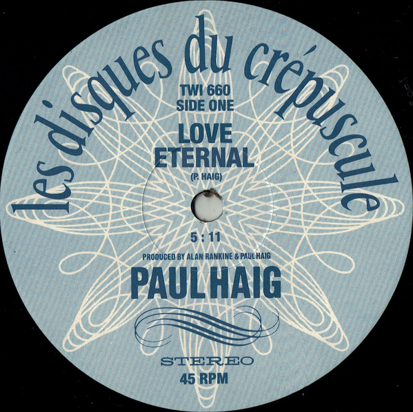 Paul Haig - Love Eternal | Les Disques Du Crépuscule (TWI 660) - main