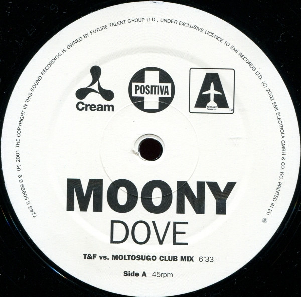 Moony - Dove (I'll Be Loving You) | Positiva (7243 5 50999 6 9) - 3