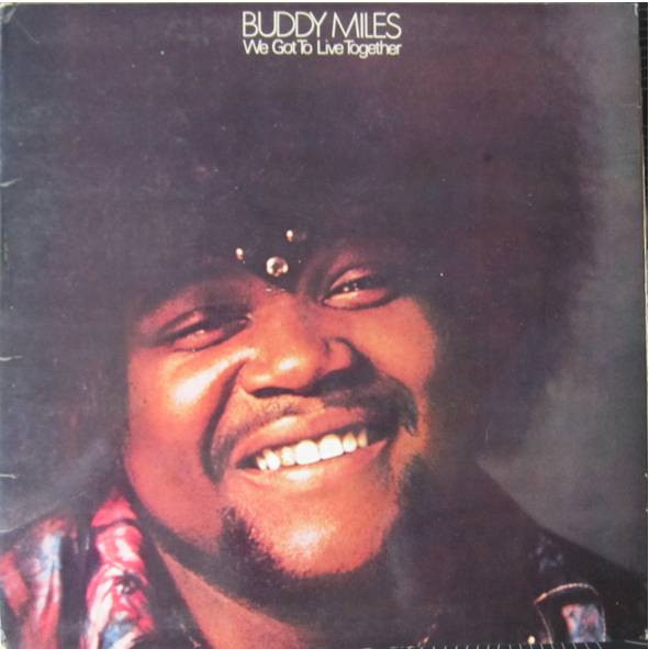 Buddy Miles - We Got To Live Together | Mercury (6463 008) - main Buddy Miles - We Got To Live Together | Mercury (6463 008) - main