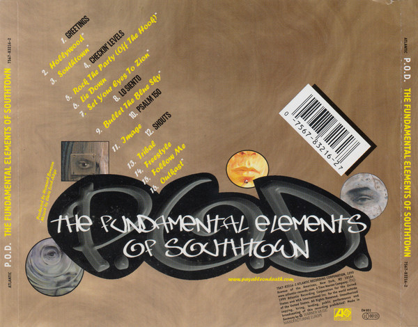 P.O.D. - The Fundamental Elements Of Southtown | Atlantic (7567-83216-2) - 2