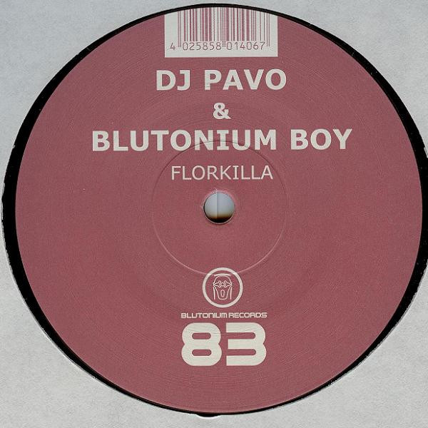 DJ Pavo & Blutonium Boy - Floorkilla | Blutonium Records (BLU - 083) - 2