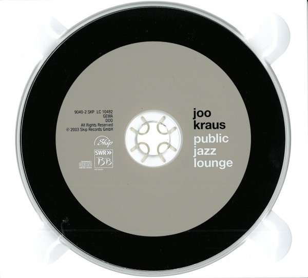 Joo Kraus - Public Jazz Lounge | Skip Records (SKP 9040-2) - 3 Joo Kraus - Public Jazz Lounge | Skip Records (SKP 9040-2) - 3