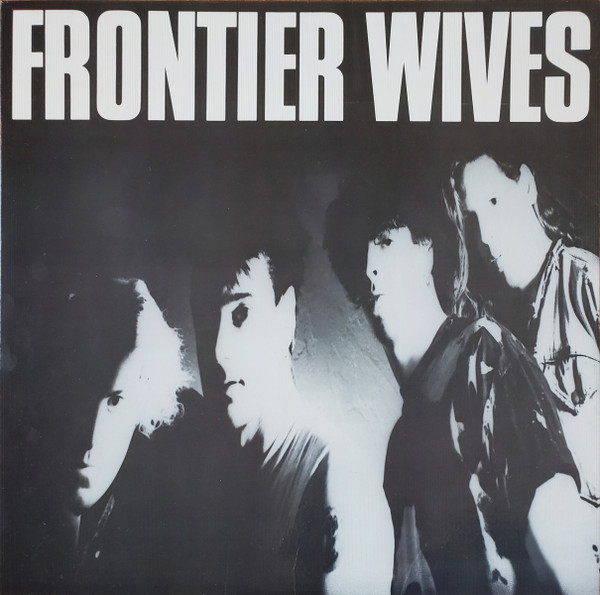 Frontier Wives - Frontier Wives | Petroleum By-Products (PBP303) - 2 Frontier Wives - Frontier Wives | Petroleum By-Products (PBP303) - 2