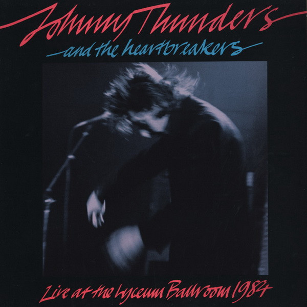 The Heartbreakers - Live At The Lyceum Ballroom, London, 1984 | Lolita (5023) The Heartbreakers - Live At The Lyceum Ballroom, London, 1984 | Lolita (5023)