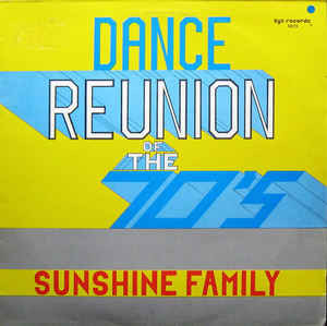 Sunshine Family - Dance Reunion Of The 70's | ZYX Records (12 20 2004) - main