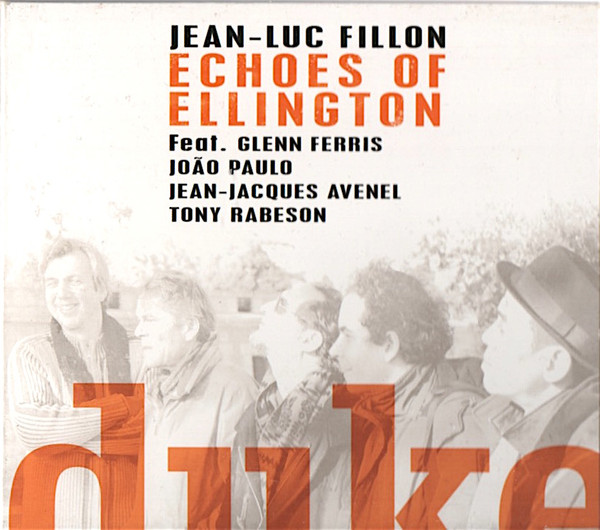 Jean-Luc Fillon - Echoes Of Ellington | Cristal Records (CRCD0618)