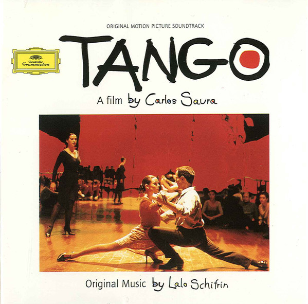 Lalo Schifrin - Carlos Sauras's Tango (Original Motion Picture Soundtrack) | Deutsche Grammophon (459 145-2) - main