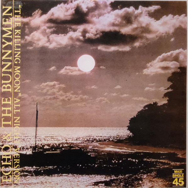 Echo & The Bunnymen - The Killing Moon (All Night Version) | Korova (24-9535-0) - main