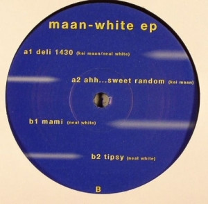 Kai Maan / Neal White - Maan-White EP | Eintakt (ET  09) - 2