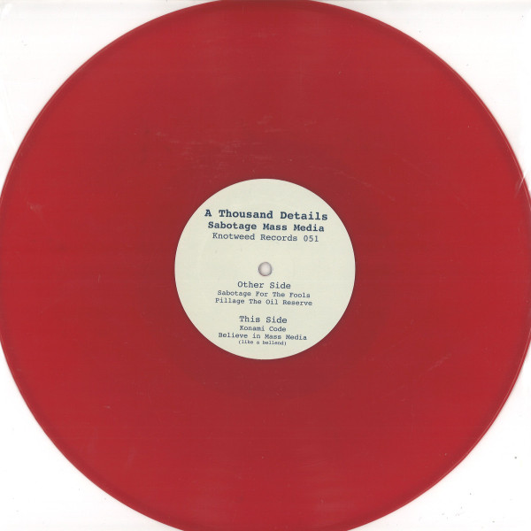 A Thousand Details - Sabotage Mass Media E.P. | Knotweed Records (Knotweed Records 051)