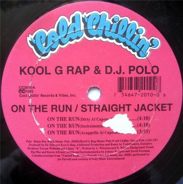 Kool G Rap & D.J. Polo - On The Run | Cold Chillin' (CC 2010-1) - 3 Kool G Rap & D.J. Polo - On The Run | Cold Chillin' (CC 2010-1) - 3