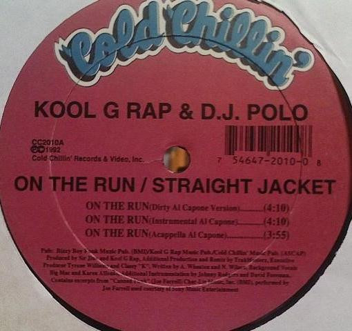 Kool G Rap & D.J. Polo - On The Run | Cold Chillin' (CC 2010-1) - 2 Kool G Rap & D.J. Polo - On The Run | Cold Chillin' (CC 2010-1) - 2
