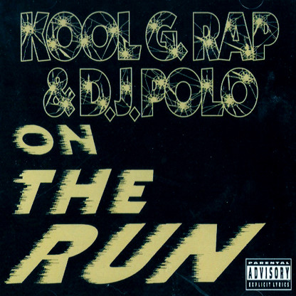 Kool G Rap & D.J. Polo - On The Run | Cold Chillin' (CC 2010-1)