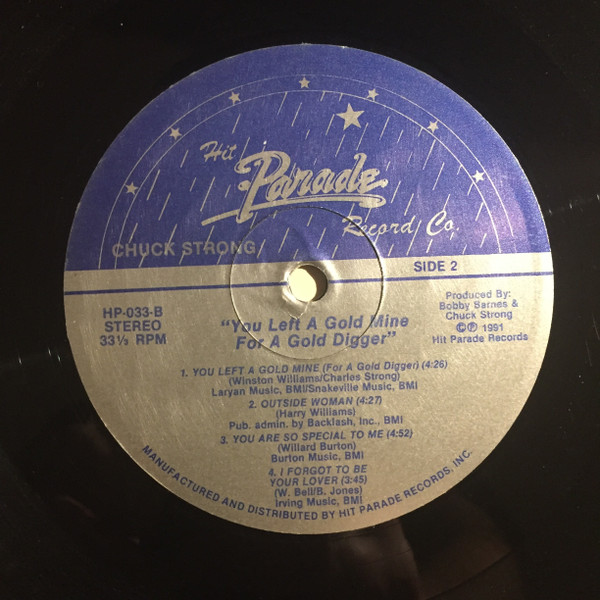 Chuck Strong - You Left A Gold Mine For A Gold Digger | Hit Parade Record Co. (HP-003) - 4 Chuck Strong - You Left A Gold Mine For A Gold Digger | Hit Parade Record Co. (HP-003) - 4