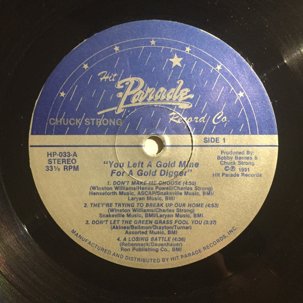 Chuck Strong - You Left A Gold Mine For A Gold Digger | Hit Parade Record Co. (HP-003) - 3 Chuck Strong - You Left A Gold Mine For A Gold Digger | Hit Parade Record Co. (HP-003) - 3