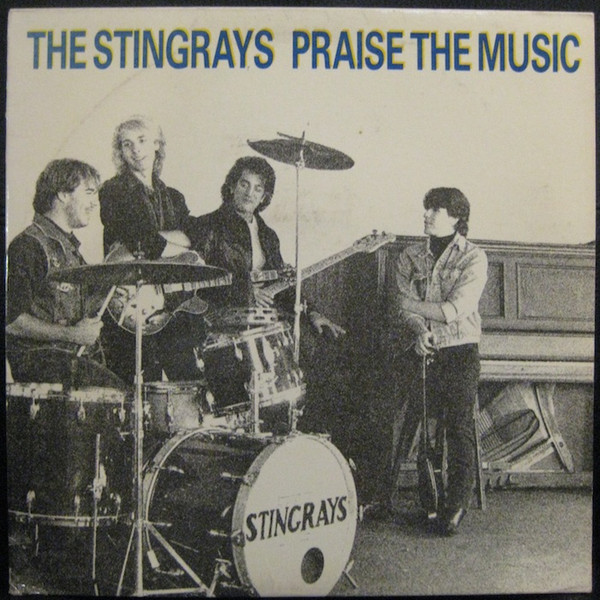 The Stingrays - Praise The Music | Stonegarden Records (SGN 257)
