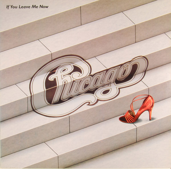 Chicago - If You Leave Me Now | CBS (25133) - main