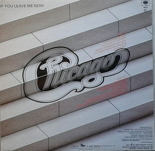 Chicago - If You Leave Me Now | CBS (25133) - 3