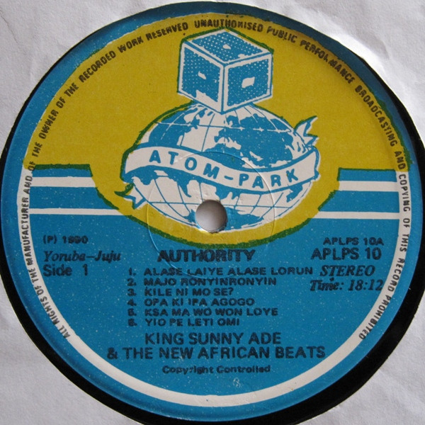 King Sunny Ade And The New African Beats - Authority | Atom Park (APLPS 10) - 3