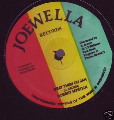 Robert Mystick - Beat Them Oh Jah / Monitary World | Joewella Records (none) - main