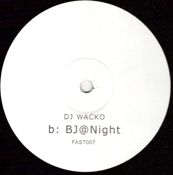 DJ Wacko - Good Nature / BJ @ Night | Not On Label (Michael Jackson) (FAST007) - 2