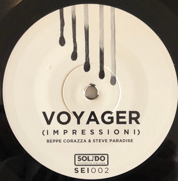 Beppe Corazza , Steve Paradise - Voyager (Impressioni) | Solido Etichetta Italiana (SEI002) - 3 Beppe Corazza , Steve Paradise - Voyager (Impressioni) | Solido Etichetta Italiana (SEI002) - 3