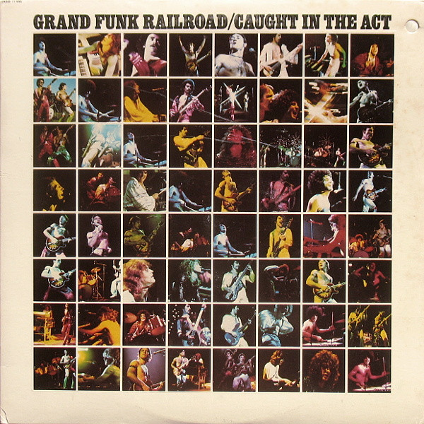 Grand Funk Railroad - Caught In The Act | Capitol Records (SABB-11445) Grand Funk Railroad - Caught In The Act | Capitol Records (SABB-11445)